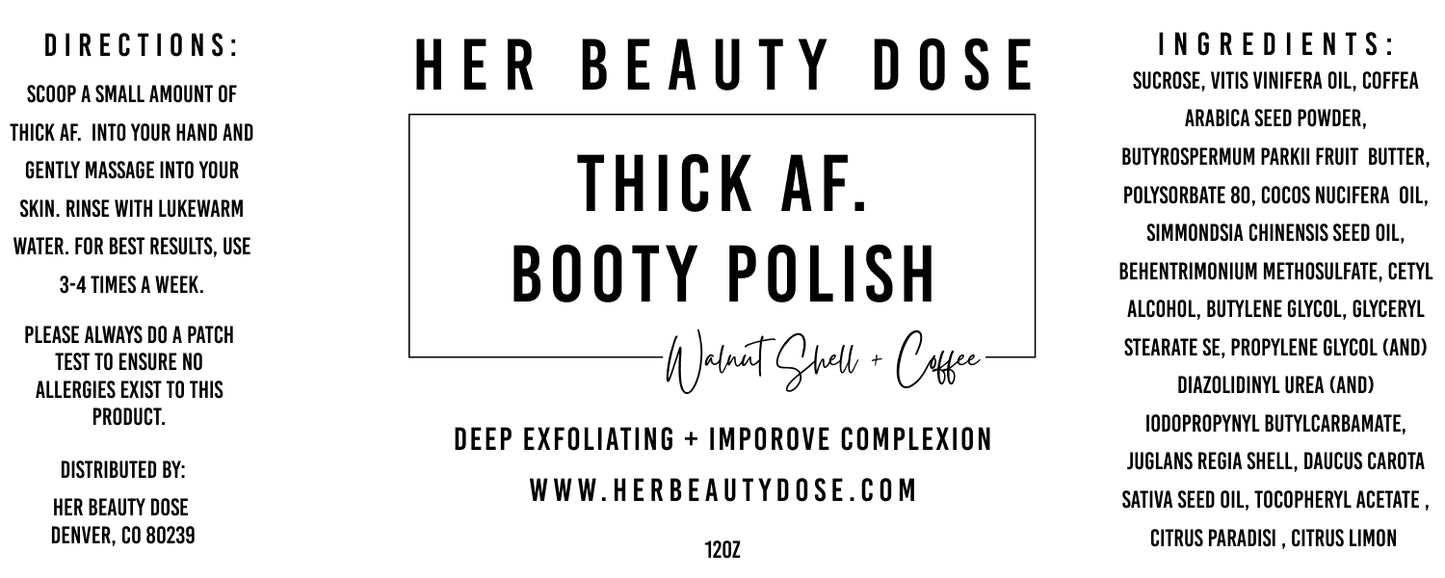 THICK AF. | BOOTY POLISH